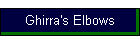 Ghirra's Elbows