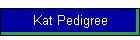 Kat Pedigree