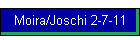 Moira/Joschi 2-7-11