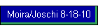 Moira/Joschi 8-18-10