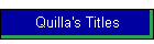 Quilla's Titles