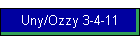 Uny/Ozzy 3-4-11
