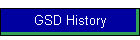 GSD History