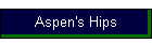 Aspen's Hips